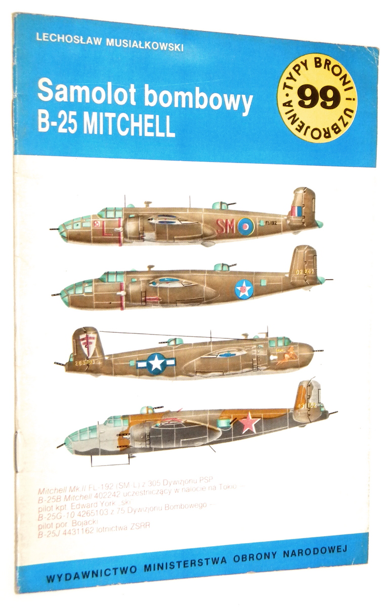 TBiU [99] Samolot bombowy B-25 MITCHELL - Musiałkowski, Lechosław