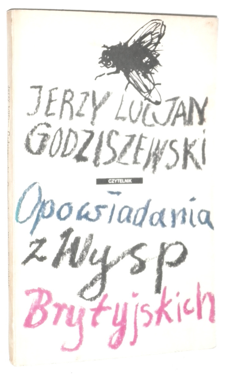 OPOWIADANIA Z WYSP BRYTYJSKICH - Godziszewski, Jerzy Lucjan