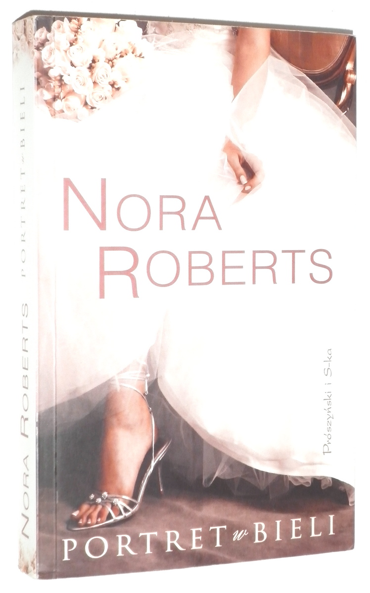 KWARTET WESELNY [1] Portret w bieli - Roberts, Nora