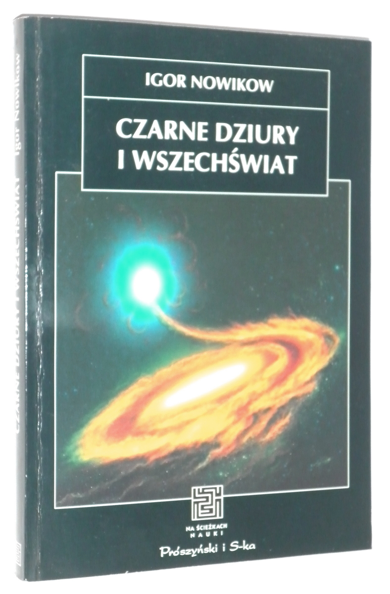 CZARNE DZIURY i WSZECHWIAT - Nowikow, Igor