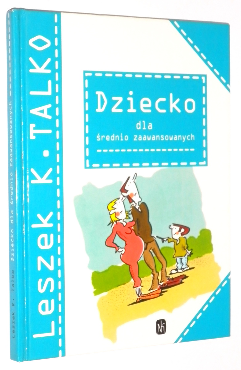 DZIECKO DLA ŚREDNIO ZAAWANSOWANYCH - Talko, Leszek K.