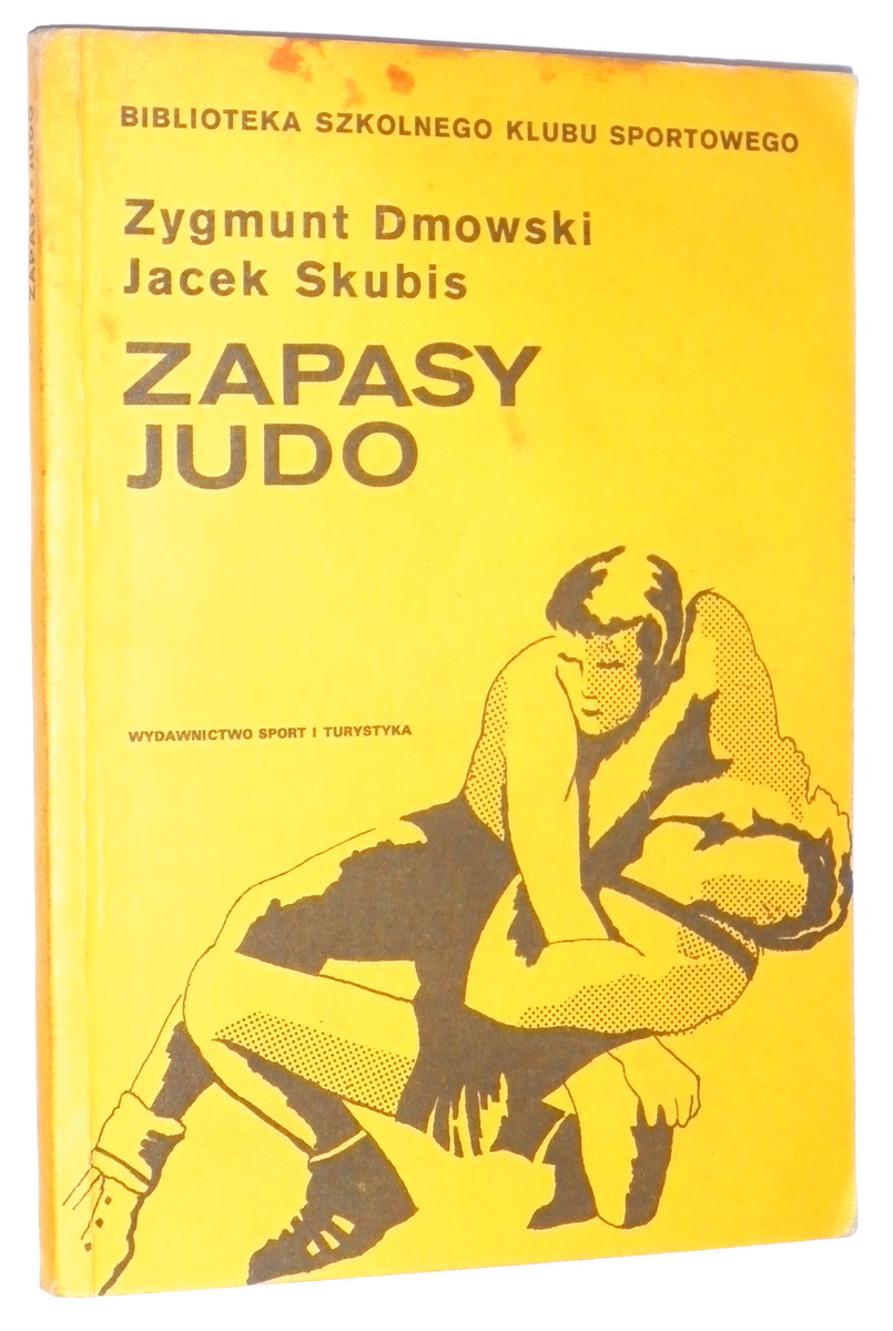 ZAPASY, JUDO - Dmowski, Zygmunt * Skubis, Jacek