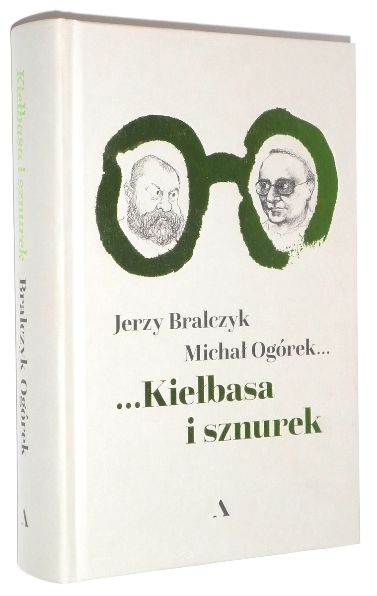 KIEBASA i SZNUREK - Bralczyk, Jerzy * Ogrek, Micha