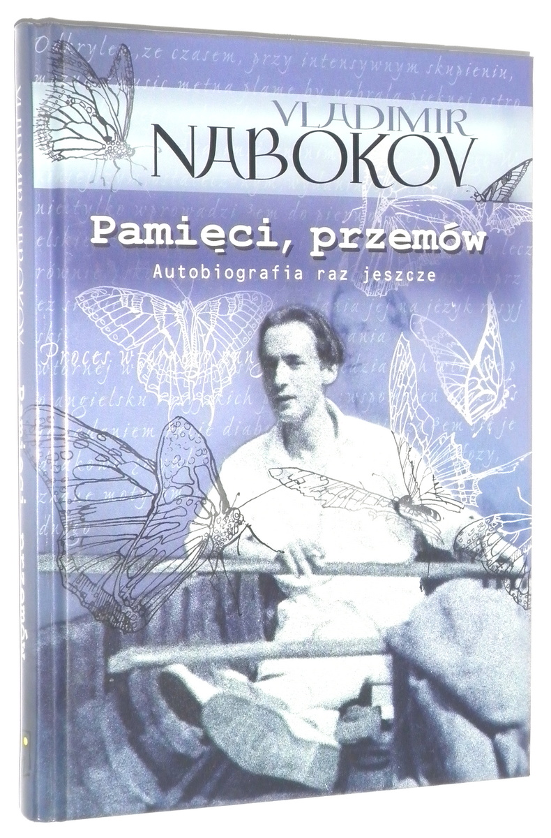 PAMICI, PRZEMW: Autobiografia raz jeszcze - Nabokov, Vladimir