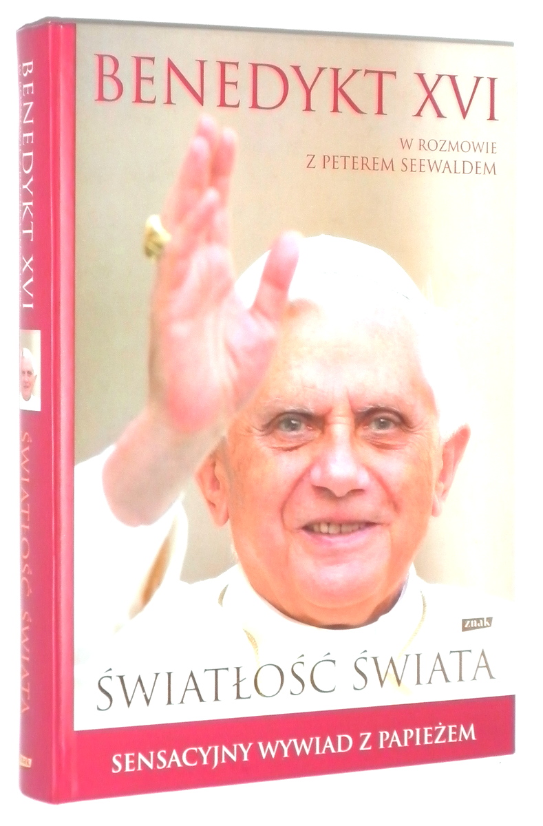 WIATO WIATA: Papie, Koci i znaki czasu. Wywiad - Benedykt XVI [Joseph Ratzinger] * Seewald, Peter