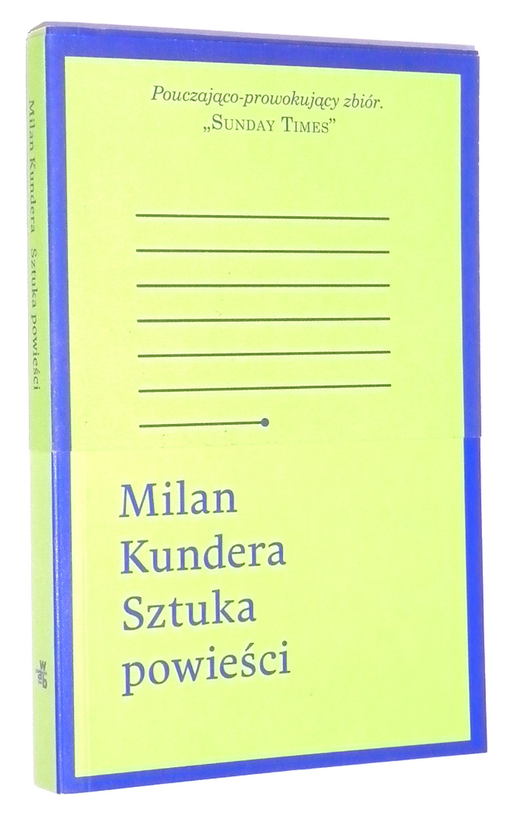 SZTUKA POWIECI: Esej - Kundera, Milan