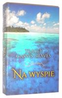 NA WYSPIE - Garvis Graves, Tracey