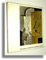 THOMPSON COLLECTION KUNSTHAUS ZURICH [Malarstwo i Rzeźba] - Katalog wystawy